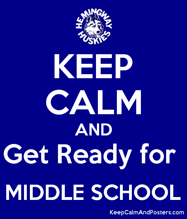 Keep Calm and Get Ready for Middle School